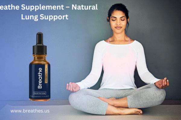 Does Breathe Supplement Really Work? Honest 2025 Review Breathe Supplement