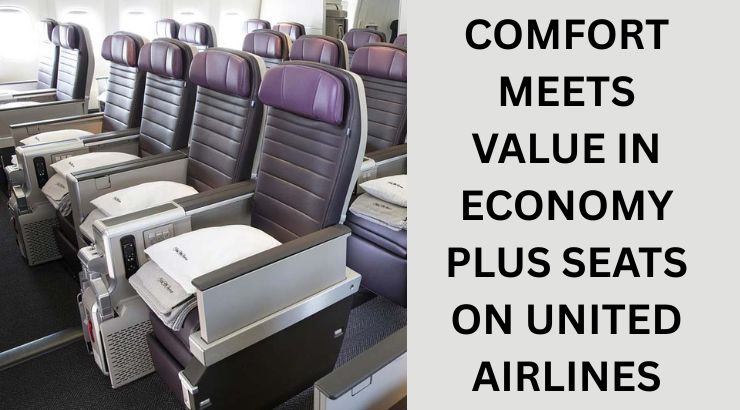 Economy Plus seats on United Airlines