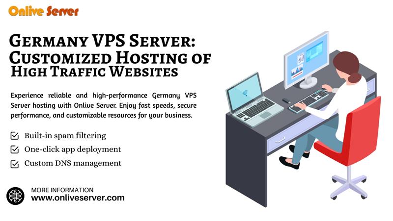 Germany VPS Server Customized Hosting of High Traffic Websites