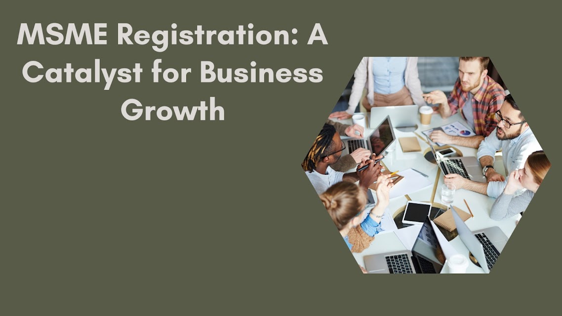 MSME Registration A Catalyst for Business Growth