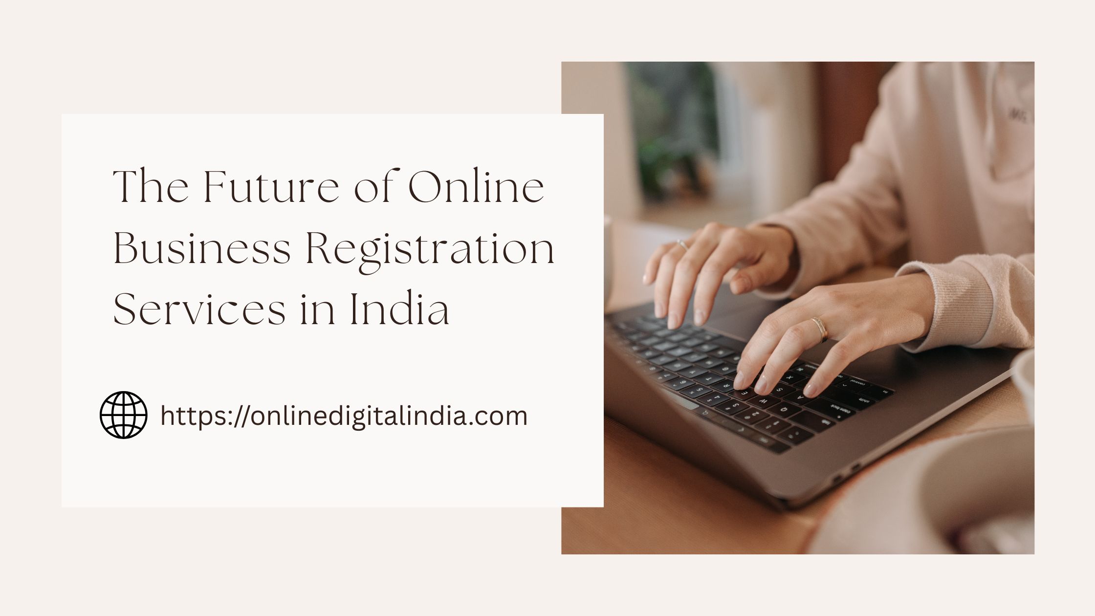The Future of Online Business Registration Services in India