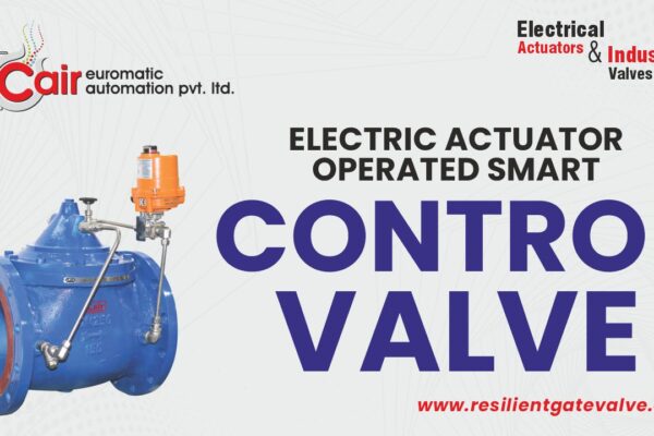 Top Electric Actuator Smart Valve Manufacturers in Ahmedabad, India electric-actuator-smart-control-valve