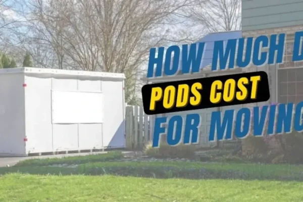 How Much Does PODS Really Cost? A Transparent Breakdown for Smart Movers cost for pods