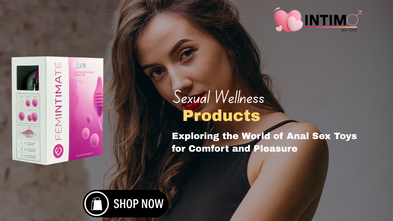 Anal Sex Toys