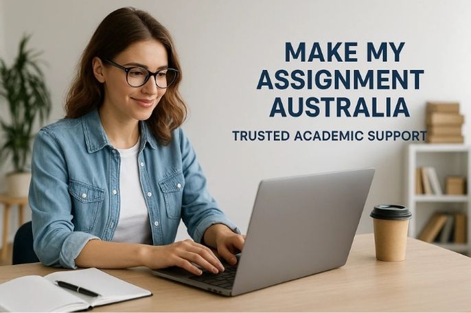 Make My Assignment Australia Trusted Academic Support