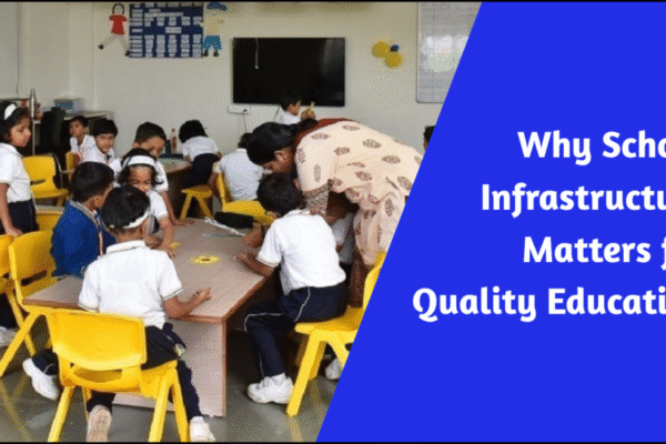 Why Infrastructure Matters When Picking Primary Schools in Roorkee