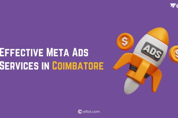 Effective Meta Ads Services in Coimbatore