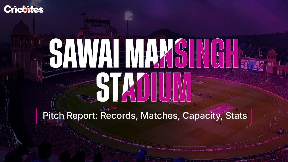 Sawai Mansingh Stadium Insights: Pitch, Records & Key Stats