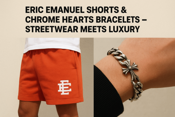 Eric Emanuel Apparel with Chrome Hearts Bracelets – Urban Fashion Style Eric Emanuel Apparel with Chrome Hearts Bracelets – Urban Fashion Style